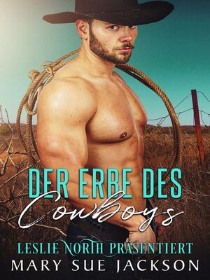 cover image of Der Erbe des Cowboys